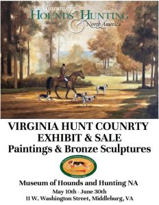 Flyer with painting of horse and hounds on path, and text for Virginia Hunt Country Exhibit and Sale