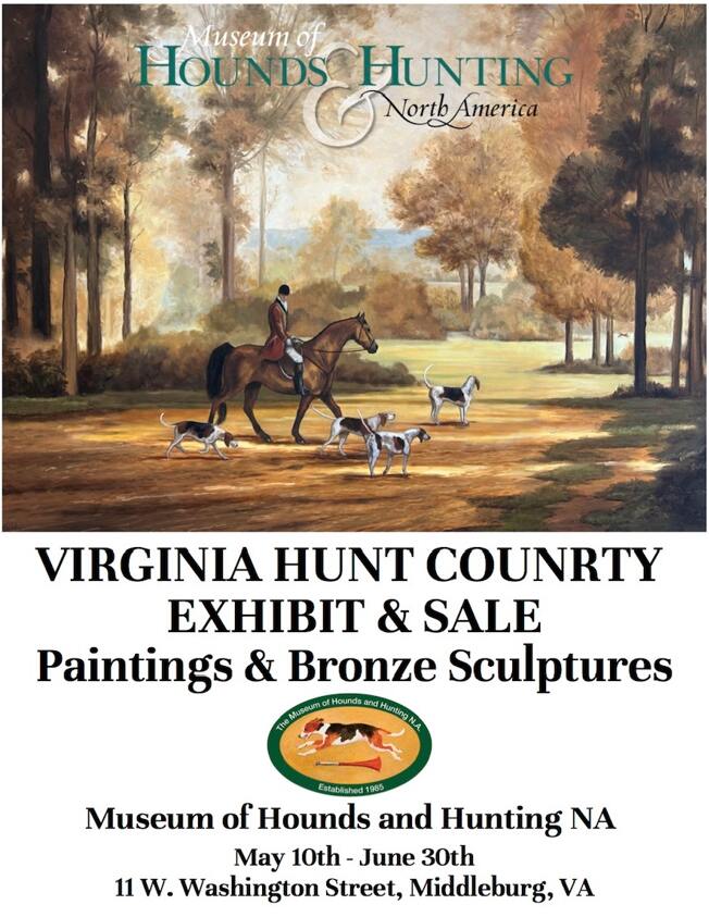 Flyer with painting of horse and hounds on path, and text for Virginia Hunt Country Exhibit and Sale